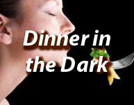 Informationen, Erfahrungsberichte, Angebote zum Dinner in the Dark